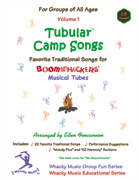 Tubular Camp Songs, Vol. 1 (Book/CD)