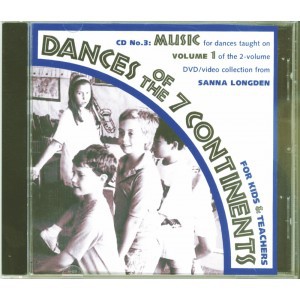 CD 3: Dances of the 7 Continents Vol CD 3: Dances of the 7 Continents Vol. 1