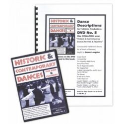 DVD 5: Historic and Contemporary Dances (Cinnamon)