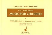 Music for Children, Murray Ed. Vol. V: Minor-Dominant & Sub-Domi