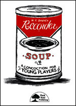Recorder Soup (Kit w/ CD)