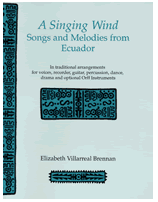 Singing Wind, A - Songs & Melodies From Ecuador (Book/CD)