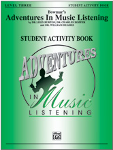 Adventures in Music Listening: Level 3 (Student Activity Book)