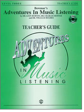 Adventures in Music Listening: Level 3 (Teacher's Guide/CD)