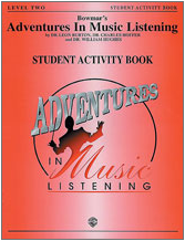 Adventures in Music Listening: Level 2 (Student Activity Book)