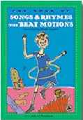 Book of Songs & Rhymes with Beat Motions, The