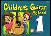Children's Guitar Method 1 (Book/DVD)