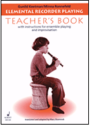 Elemental Recorder Playing:  Teacher's Book
