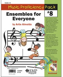 Music Proficiency Pack #8:  Ensembles for Everyone