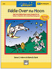 This Is Music! 1: Fiddle Over the Moon (Book/CD) 1 This Is Music! 1: Fiddle Over the Moon (Book/CD)