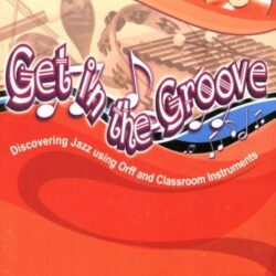 Get in the Groove (Book/CD)