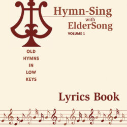 Hymn-Sing with Eldersong 1 (Lyric Book/CD)