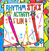 Rhythm Stick Activity Fun (CD)