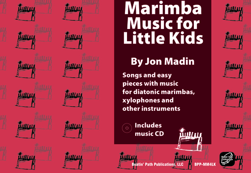 Marimba Music for Little Kids – Book/CD 1 Marimba Music for Little Kids - Book/CD