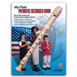My First Patriotic Recorder Book