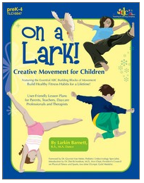 On a Lark!   Creative Movement for Children 1 On a Lark!   Creative Movement for Children