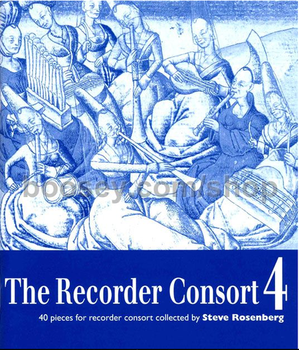 Recorder Consort, The, Volume 4 1 Recorder Consort, The, Volume 4