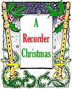 Recorder Christmas, A (Kit w/ CD)