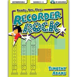 Ready, Set, Play: Recorder Rock (Book/CD)