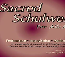 Sacred Schulwerk for All Ages