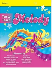Ten to Teach Melody