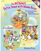 Ultimate Gettin' Down With Mama Goose, The (Book/Listening CD)