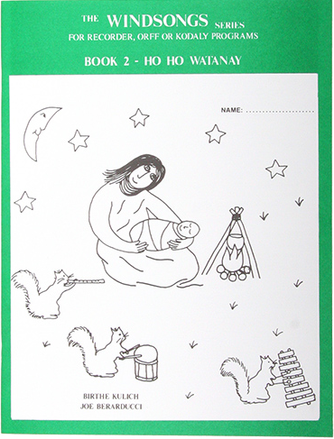 Windsongs Series for Recorder, Orff or Kodaly Programs: Book 2 1 Windsongs Series for Recorder, Orff or Kodaly Programs: Book 2