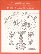 Windsongs Series for Recorder, Orff or Kodaly Programs:  Book 5