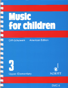 Music for Children American Ed. Vol Music for Children American Ed. Vol. 3: Upper Elementary