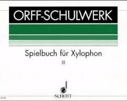 Spielbuch fur Xylophon:  Volume III