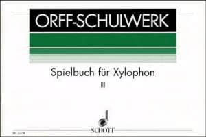 Spielbuch fur Xylophon:  Volume III