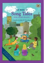 Book of Song Tales for Upper Grades, The