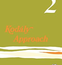 Kodaly Approach Workbook, Vol. 2