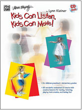 Kids Can Listen, Kids Can Move! (Book/CD)