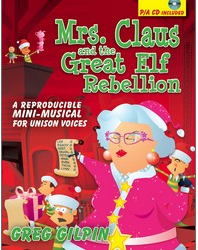 Mrs. Claus and the Great Elf Rebellion (Book/CD)