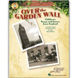 Over the Garden Wall:  Songs & Games from England (Book/CD)