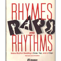 Rhymes, Raps, and Rhythms: Singer's Edition