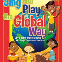 Sing and Play the Global Way (Book/CD)