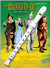 The Wizard of Oz for Recorder