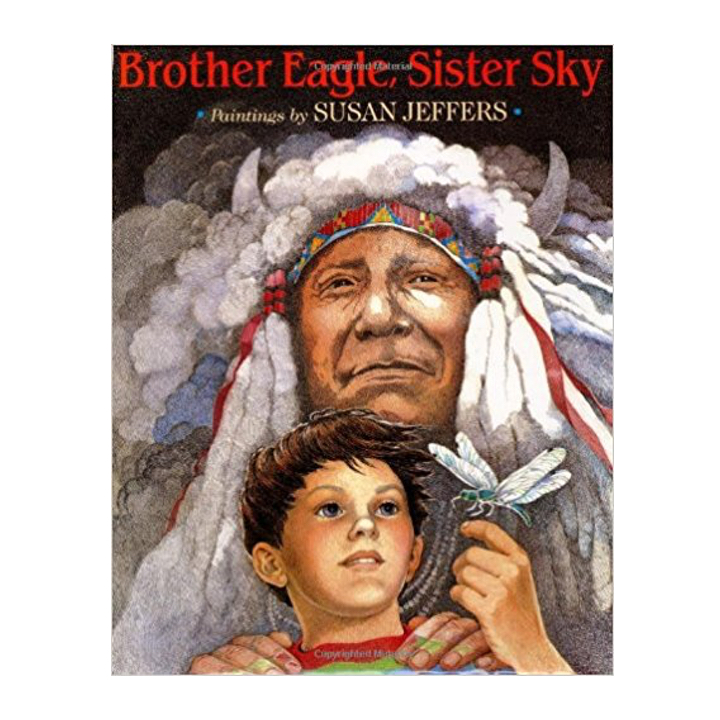 Brother Eagle, Sister Sky Brother Eagle, Sister Sky
