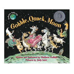 Gobble, Quack, Moon