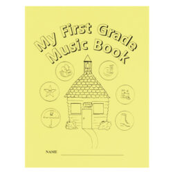 My First Grade Music Book