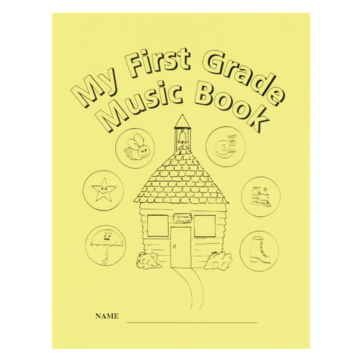 My First Grade Music Book My First Grade Music Book
