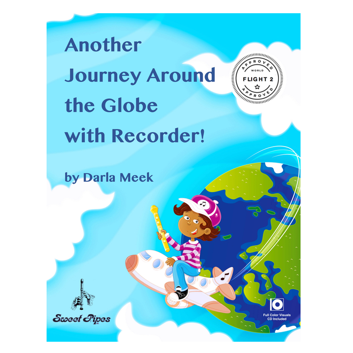 Another Journey Around the Globe with Recorder Another Journey Around the Globe with Recorder