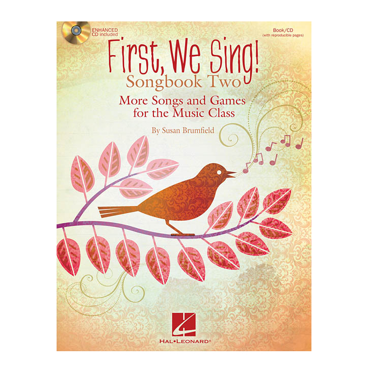 First We Sing! Songbook Two First We Sing! Songbook Two