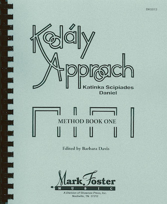 Kodaly Approach - Method Book One