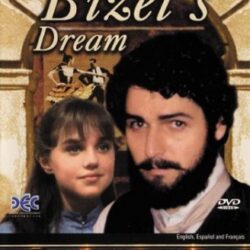 Bizet's Dream (DVD)