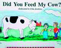 did you feed my cow?