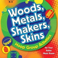 woods, metals, shakers, skins hoop group activities
