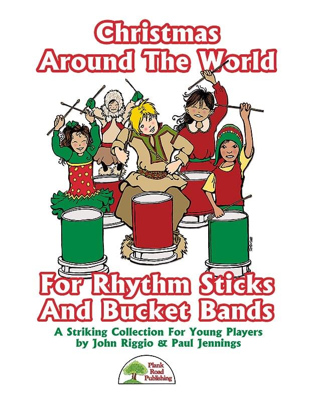 christmas around the world for rhythm sticks and bucket bands